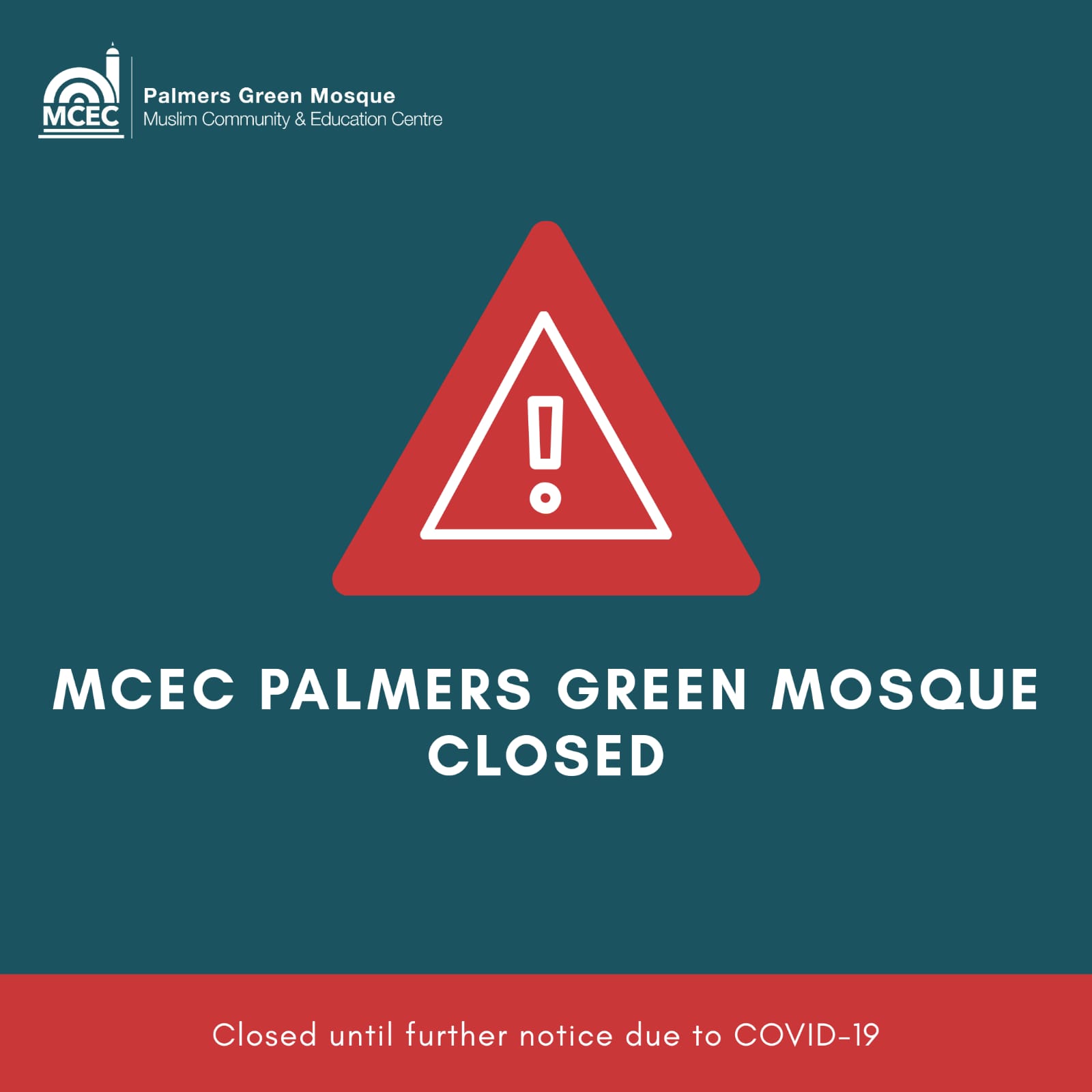 Tier 4 COVID19 Closure Palmers Green Mosque MCEC