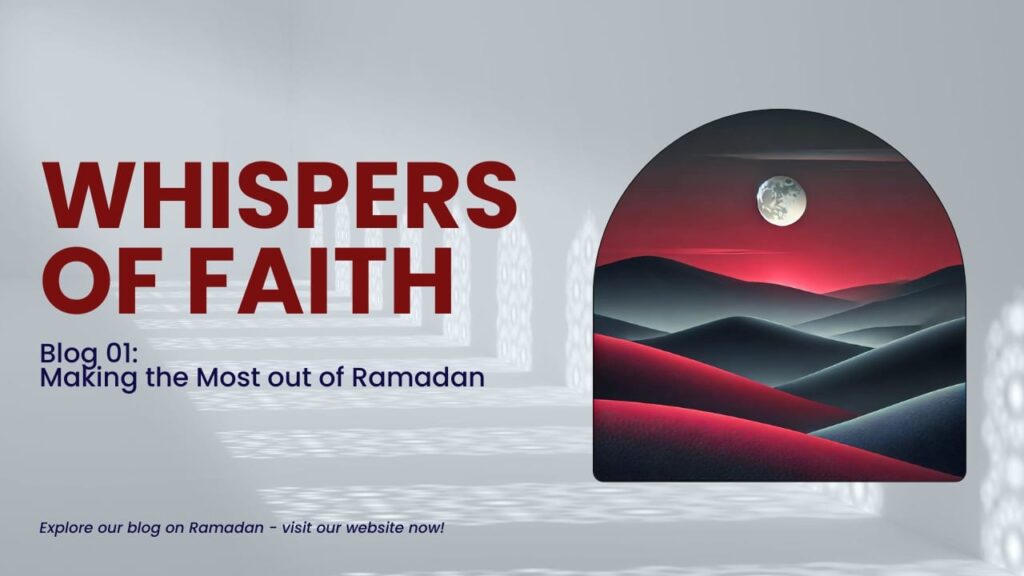 Making the Most out of Ramadan