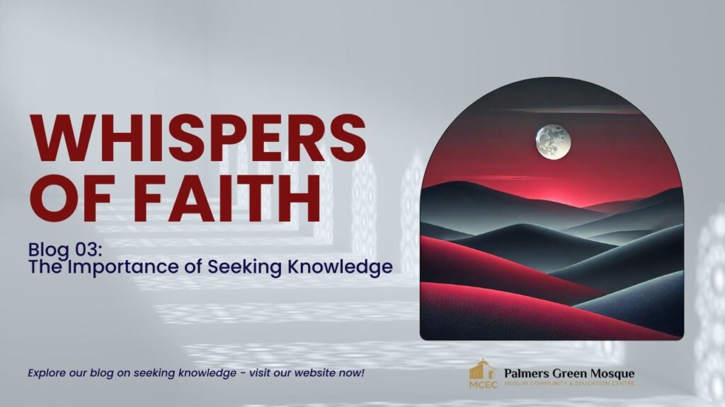 The Importance of Seeking Knowledge in Islam